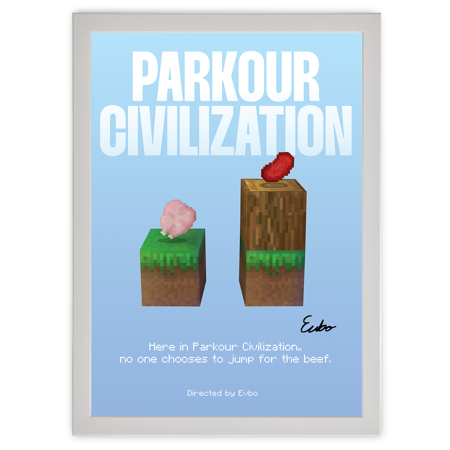 Hand-Signed | Official Parkour Civilization Poster by Evbo