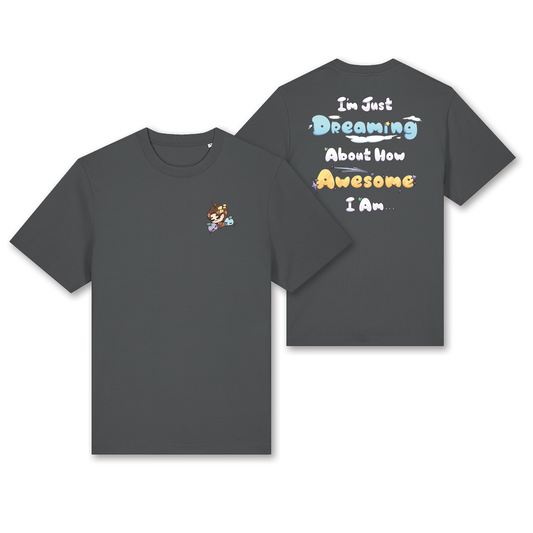 Poxial ‘Dreaming About How Awesome I am’ T-shirt