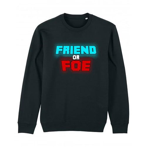 Friend or Foe Sweatshirt